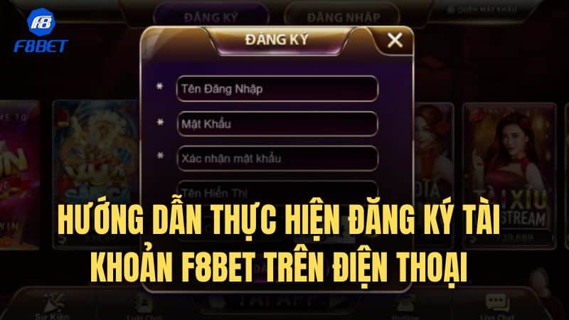Hướng dẫn thực hiện đăng ký tài khoản F8bet trên máy tính