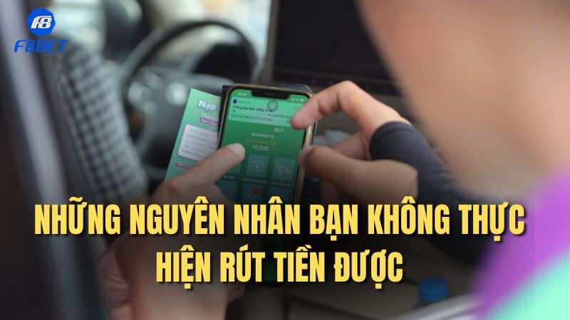 Hướng dẫn thực hiện rút tiền trên nhà cái F8bet