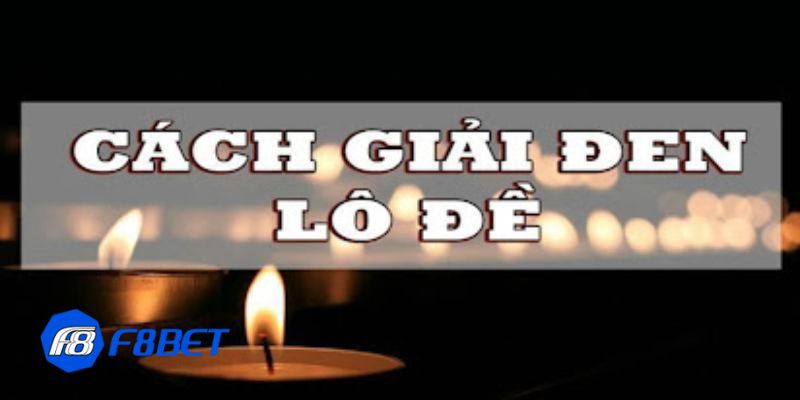 6 cách giải đen lô đề
