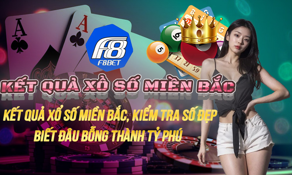 Kết quả Xổ Số Miền Bắc