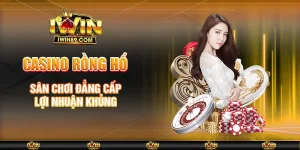 Casino Rồng Hổ – Sân Chơi Đẳng Cấp, Lợi Nhuận Khủng