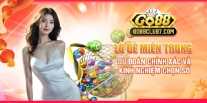 lo-de-mien-trung-du-doan-chinh-xac-va-kinh-nghiem-chon-so